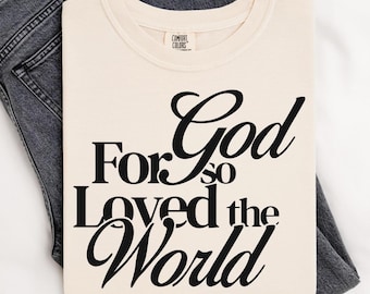 Für Gott, der die Welt liebte PNG | John 3:16 Christian Shirt Design (Digitaler Download)