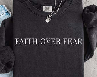 Faith Over Fear PNG SVG – Christian Shirt Design (Digital Download)