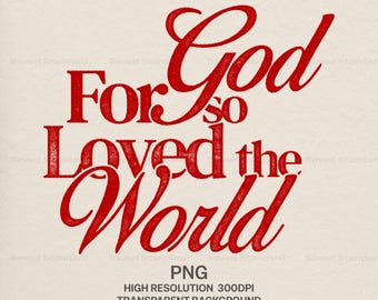 Für Gott, der die Welt liebte PNG | Vintage rote Stempel Faith Grafik (Digitaler Download)