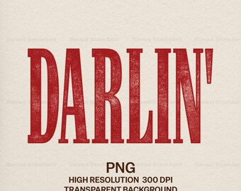 Darlin 'PNG | Beunruhigt Western Cowgirl Design (Digitaler Download)