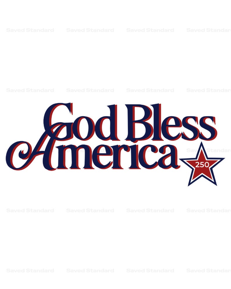 May include: A patriotic design with the words "God Bless America" in navy blue and red script. A red and blue star with the number 250 is on the right side of the text. The design is on a white background.