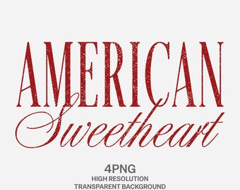 American Sweetheart PNG/SVG | Vintage Red Typography Design (Digital Download)