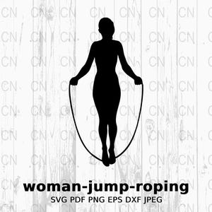Woman Jump Roping Silhouette SVG, Fitness Clipart, Jump Rope Exercise Vector, Digital Cut File