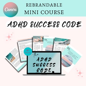 Done For You ADHD Success Formula Brandable Coaching, Workbook, Ebook, Guide | Content for ADHD Coach, Life Coach, Wellness, ADHD therapist