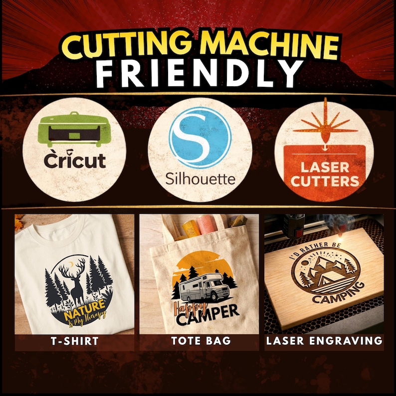 May include: Image showcasing items compatible with cutting machines. Includes a Cricut logo, Silhouette logo, and Laser Cutters logo. Featured products are a t-shirt with a deer graphic, a tote bag with a camper design, and a laser-engraved wooden sign.