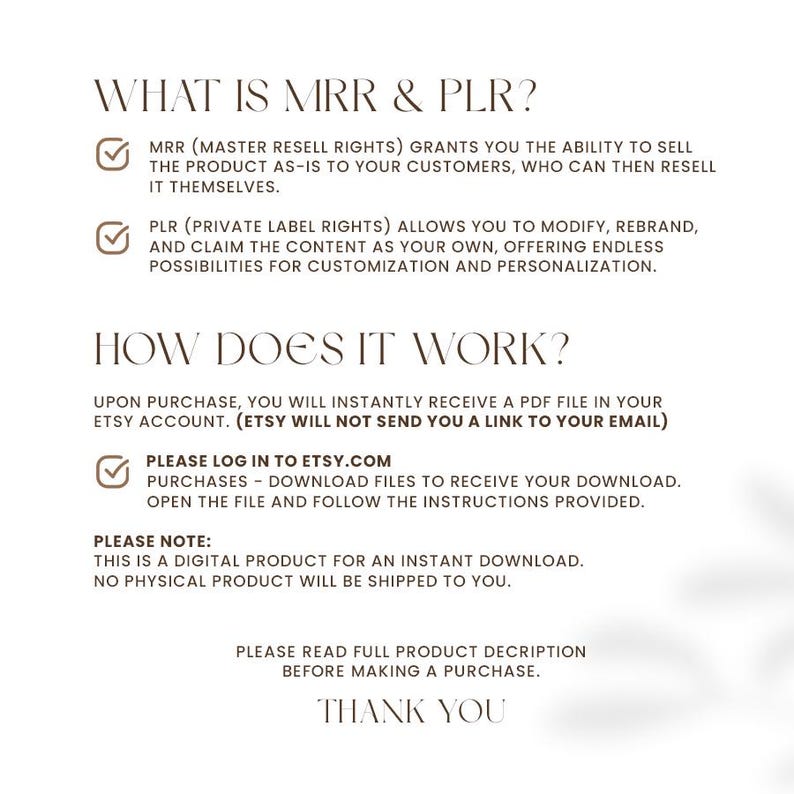 May include: A digital product information sheet with the title "WHAT IS MRR & PLR?" and explanations of Master Resell Rights and Private Label Rights. The sheet also includes instructions on how to download the product from Etsy.