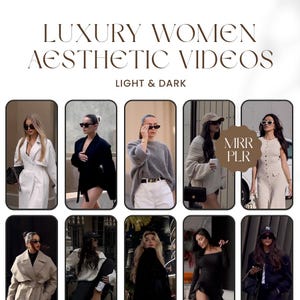 May include: A collage of nine images featuring women in various stylish outfits. The images are arranged in a 3x3 grid. The text "LUXURY WOMEN AESTHETIC VIDEOS LIGHT & DARK" appears at the top of the collage. The text "MRR PLR" appears in a brown circle in the center of the collage.