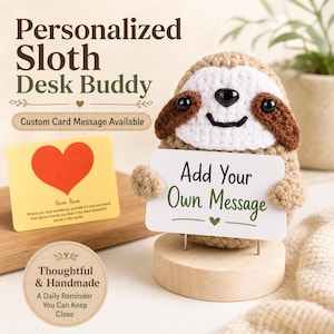 Personalized Crochet Sloth Desk Buddy, Custom Card Message, Positive Affirmation Support Gift