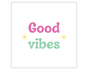 Good Vibes Square Sticker