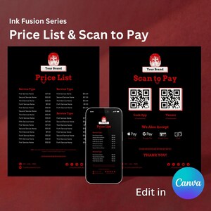 May include: Black and red price list and scan to pay sign with a red and white illustration of a face. The sign includes a price list for services, a scan to pay section with QR codes for Cash App and Venmo, and a section for other payment methods including Apple Pay, Google Pay, and credit cards. The text on the sign reads "Ink Fusion Series", "Price List & Scan to Pay", "Your Brand", "Price List", "Service Type", "Scan to Pay", "Cash App", "Venmo", "We Also Accept", "Apple Pay", "G Pay", "Credit Card", "Cash", and "THANK YOU!"