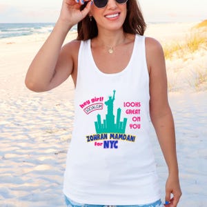 Zohran for NYC Election Tee, Hey Girl Socialism Looks Great On You All-Gender Tank, Zohran Mamdani Democratic Socialist New York City Mayor