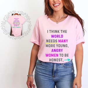 More Angry Women Neon Greta Thunberg Quote Shirt for Women and Activists, Greta Thunberg Climate and Social Causes Awareness Feminism Tee