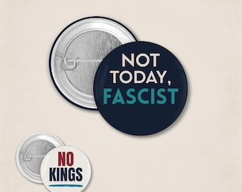 Hoy no, botones de protesta fascistas "Sin reyes", pin "La democracia no tiene reyes", obsequio antiautoritario, insignia de resistencia política, activismo cívico