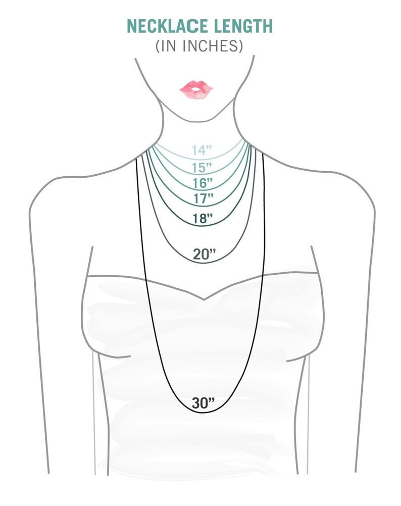 May include: A diagram showing different necklace lengths in inches, from 14 inches to 30 inches, on a drawing of a person's neck and chest.