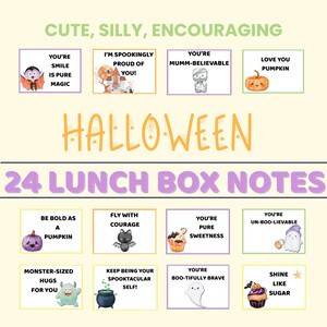 May include: A set of 24 Halloween lunch box notes with charming illustrations and encouraging messages. The notes include phrases such as "You're Smile is Pure Magic" and "Love You Pumpkin". The overall theme is cute and silly.
