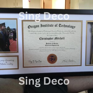 May include: A black framed diploma with a gold tassel, a photo of a person in a graduation cap and gown, and the text "Oregon Institute of Technology" and "Christopher Mitchell" in a white frame. The text below the photo reads "Keep dreaming & Make reality".