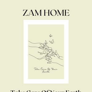 ZamHome Take Care Of Your Earth Poster image 1