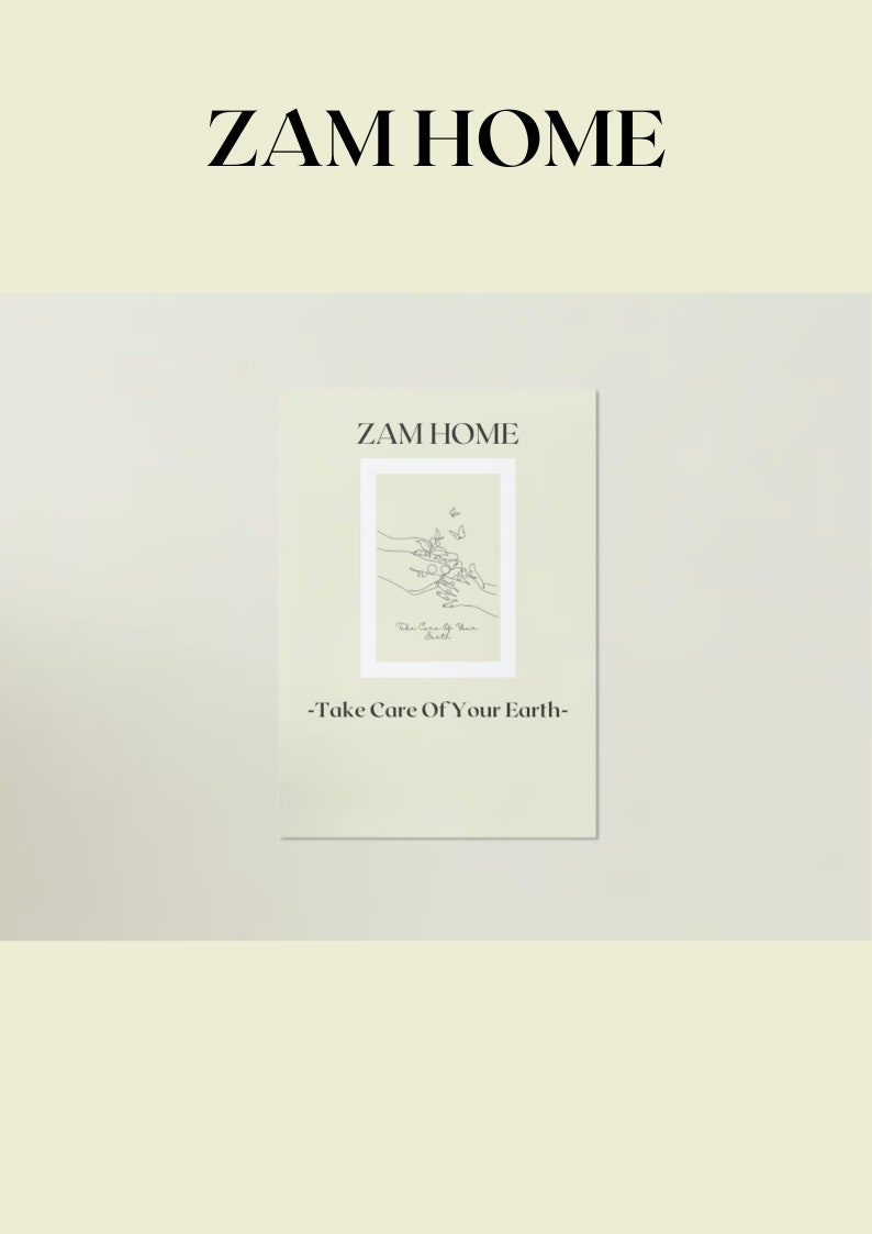 ZamHome Take Care Of Your Earth Poster image 5