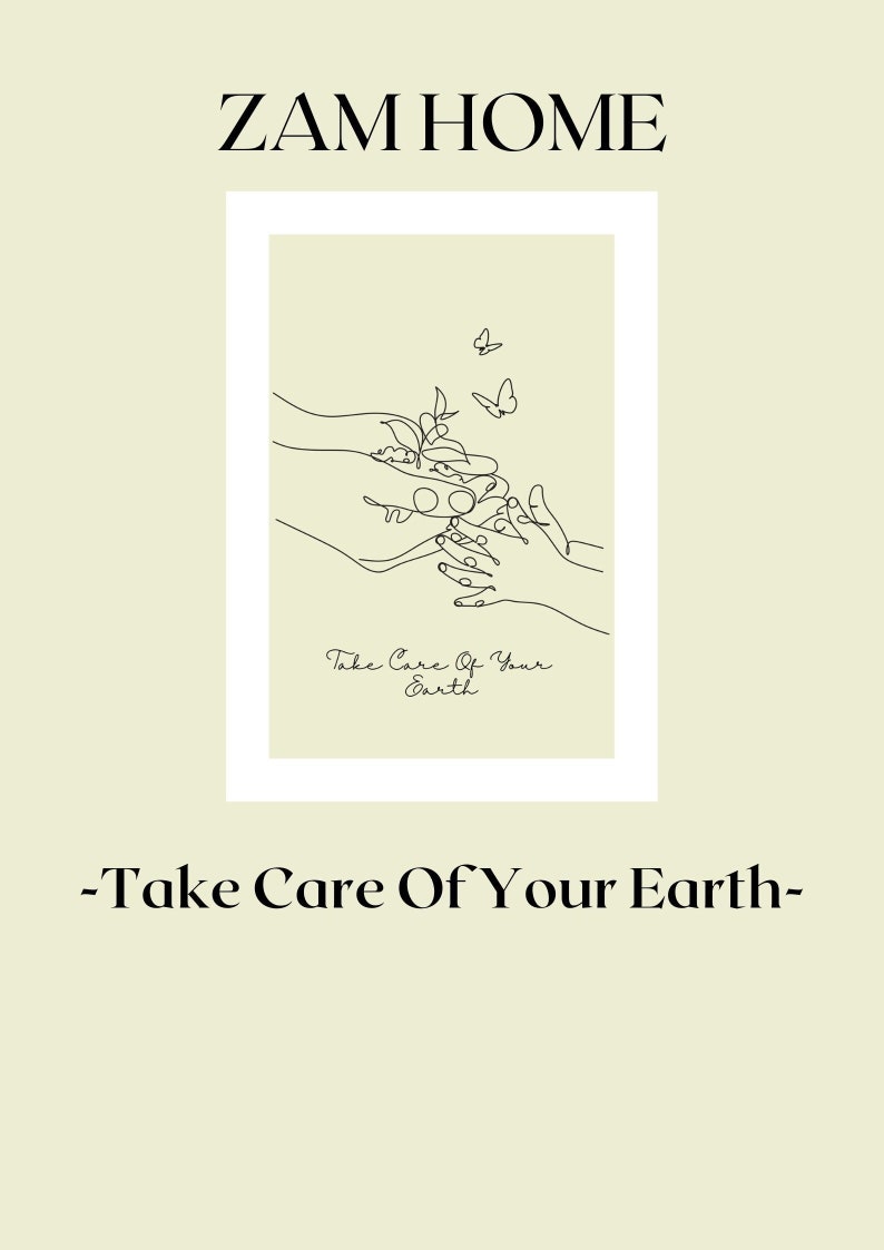 ZamHome Take Care Of Your Earth Poster image 1