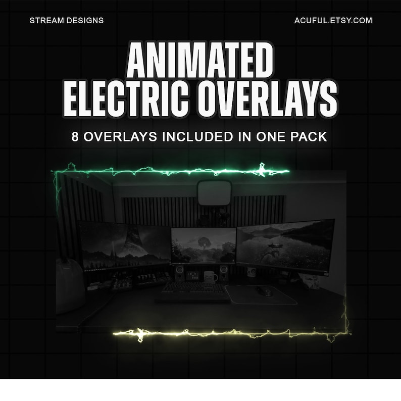 May include: Animated electric overlays for streaming. Eight overlays are included in one pack. The image shows a computer setup with three monitors, a keyboard, and a mouse. The overlays are shown as a green and yellow electric effect around the monitors.