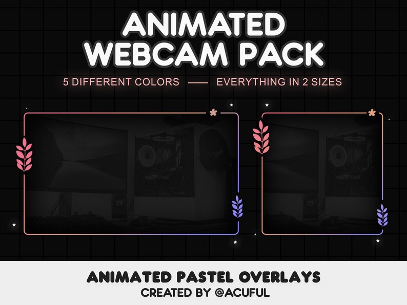 K&ouml;nnte beinhalten: Animierte Webcam-Overlays in Pastellfarben. Die Overlays haben ein schlichtes Design mit einem Pflanzenmotiv. Der Text "ANIMATED PASTEL OVERLAYS" und "CREATED BY @ACUFUL" wird unterhalb der Webcam-Rahmen angezeigt.