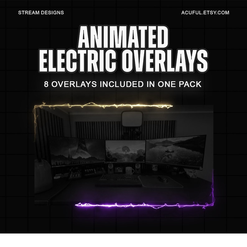 May include: Animated electric overlays for streaming. Eight overlays are included in one pack. The image shows a computer setup with three monitors, a keyboard, and a mouse. The overlays are animated with electric effects in yellow and purple.