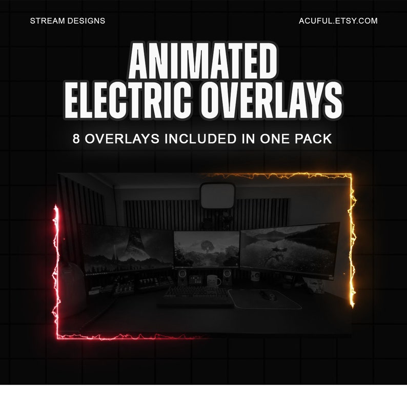 May include: Animated electric overlays for streaming. Eight overlays are included in one pack. The image shows a computer setup with three monitors, a keyboard, and a mouse. The overlays are animated with electric effects in red and yellow.