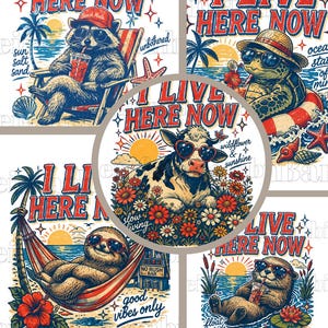May include: A set of illustrations with a beach theme, showing a raccoon, turtle, cow, sloth, and otter, all wearing sunglasses and relaxing. The text "I Live Here Now" is in red and blue. The images evoke a sense of relaxation and summer.