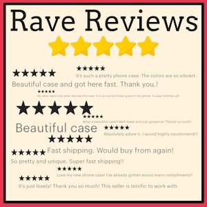 May include: Five-star reviews for a phone case. The reviews highlight the case's vibrant colours, fast shipping, and overall quality. One reviewer mentions that their sister loved the case as a birthday gift. Another reviewer says they would highly recommend the case.