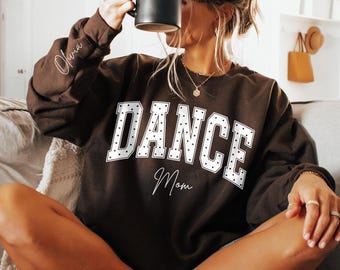 Custom Dance Mom Sweatshirt Polka Dot Dance Sweater Personalized Dancers Name Team Dance Mom Gift Dance Gift For Mom Dance Mama Apparel