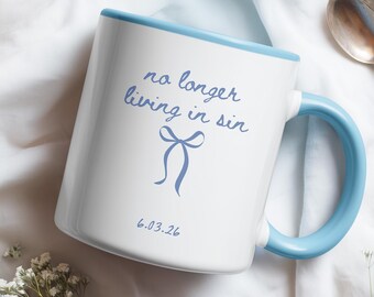 No Longer Living In Sin Wedding Gift Custom Surprise Gift For Bride First Look Engagement Gift For Couple Newlywed Gift For New Wife Mug