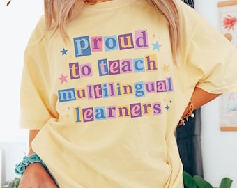 ESL Teacher Shirt ESL Teacher Gift Multilingual Teacher Shirt Teacher Appreciation Second Language Teacher Shirt English Teacher Shirt