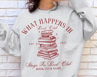 Club de lecture Sweat-shirt personnalisé Cadeaux club de lecture Vêtements personnalisés pour amoureux des livres Chemise livresque Cadeau personnalisé pour les amateurs de lecture Club de lecture