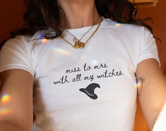 Halloween Bachelorette Baby Tee Miss To Mrs With All My Witches Witchy Bachelorette Bride Or Die Til Death Do Us Party Bridal Party Shirts