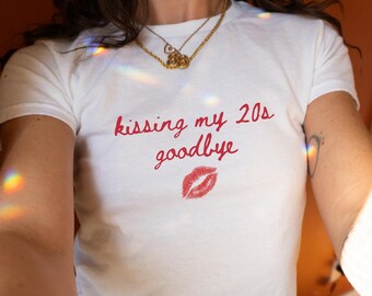 Kissing My 20s Goodbye Baby Tee 30th Birthday Shirt Kissing Her 20s Goodbye Shirt 30th Birthday Gift For Women Thirty T-Shirt Thirtieth 1995