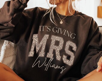 Custom It's Giving Wifey Sweatshirt Future Mrs Sweatshirt Leopard Print Bachelorette Shirt She Said Yes Gift For Wife Bride Getting Ready