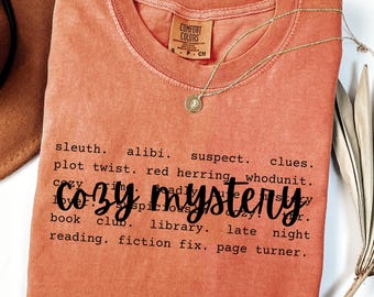 Cozy Mystery Shirt Cozy Mystery Book Club Gift Mystery Book Shirt Mystery Reader Mystery Novel Tee Thriller Book Lover Female Sleuth Comfort