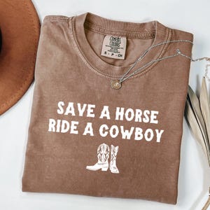 Save A Horse Ride A Cowboy Shirt Country TShirt I Love Cowboys Cowboy Shirt Y2k T-Shirt Western Shirt Cowgirl Shirt Last Rodeo Nash Bash Tee