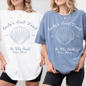 Last Toast On The Coast Custom Bachelorette Shirt Beach Bachlorette Shirt Coastal Bachelorette Coastal Grandma Blue Bachelorette Cape Cod