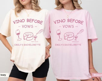 Vino Before Vows Shirt Custom Wine Bachelorette Shirts Winery Bachelorette Party Wine Bach Vineyard Bach Napa Valley Wine Themed Bach Bride