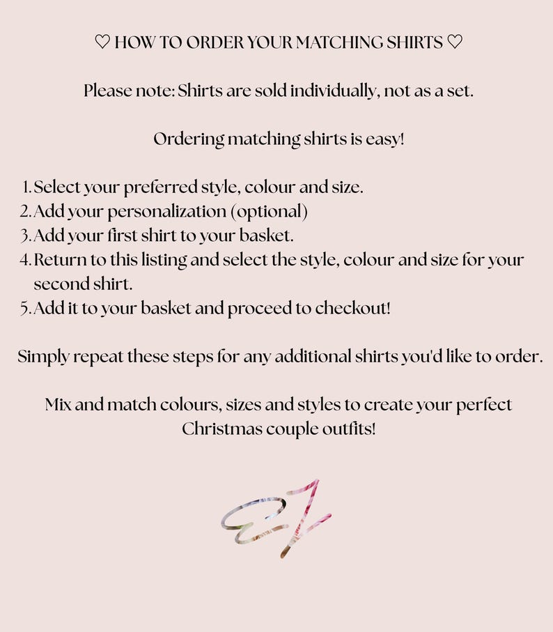 Op de afbeelding: Een lichtroze informatieve afbeelding met zwarte tekst getiteld HOW TO ORDER YOUR MATCHING SHIRTS. Het bevat vijf stappen voor het selecteren van stijlen, kleuren en maten, met de vermelding dat shirts afzonderlijk worden verkocht. Onderaan staat een gestileerd bloemenlogo.