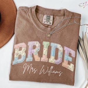 Custom Bride Shirt Faux Patchwork Personalized Mrs Name Bridal Shower Gift Spring Bride Wedding Day T Shirts Bride Getting Ready Espresso