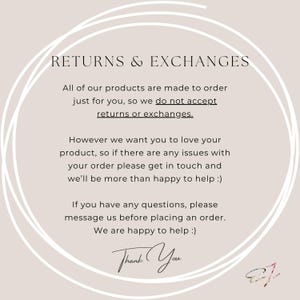 Pode incluir: Fundo bege com o texto "RETURNS & EXCHANGES" em preto. O texto explica a pol&iacute;tica de devolu&ccedil;&atilde;o, afirmando que devolu&ccedil;&otilde;es e trocas n&atilde;o s&atilde;o aceitas, mas o atendimento ao cliente est&aacute; dispon&iacute;vel. As palavras "Thank You" est&atilde;o escritas em it&aacute;lico.