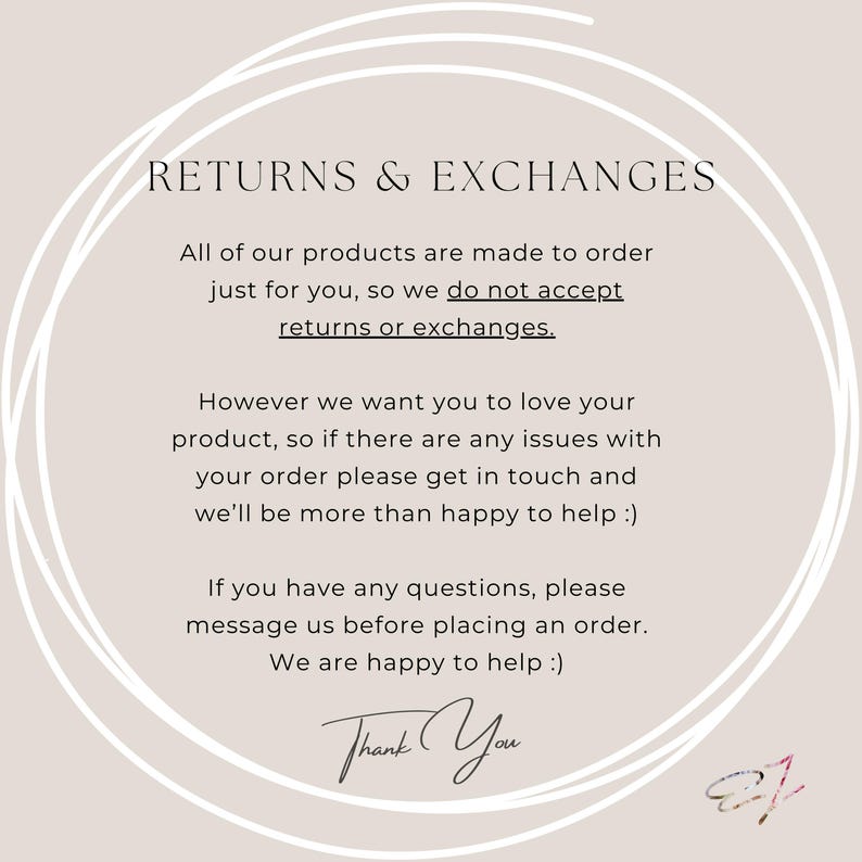 Pode incluir: Fundo bege com o texto "RETURNS & EXCHANGES" em preto. O texto explica a pol&iacute;tica de devolu&ccedil;&atilde;o, afirmando que devolu&ccedil;&otilde;es e trocas n&atilde;o s&atilde;o aceitas, mas o atendimento ao cliente est&aacute; dispon&iacute;vel. As palavras "Thank You" est&atilde;o escritas em it&aacute;lico.