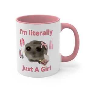 Sad Hamster Mug I&#39;m Just A Girl Mug I&#39;m Literally Just A Girl TikTok Meme Cute Coffee Y2k Mug Viral Meme Mug Funny Viral Meme Gen Z Mug Cup
