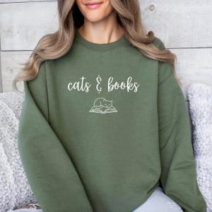 Cats and Books Sweatshirt Book Lover Sweater Bookish Tee Reading Shirt Gift For Cat Lover Bookish Gift Book Lover Gift Cat Crewneck