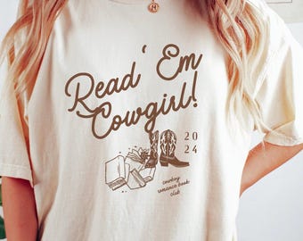 Cowboy Romance Books Shirt Bookish Cowgirl Shirt Western Reader Shirt Cowboy Romance Shirt We Read At Dawn Smutty Book Shirt Book Club Shirt