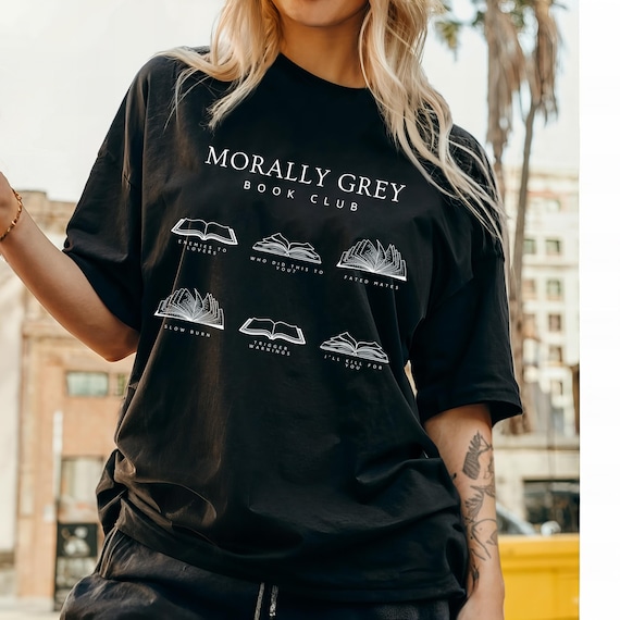 Morally Grey Book Club Shirt Book Trope Shirt Booklover Shirt Romantasy Reader Romantasy Shirt Smut Shirt Dark Romance Shirt Bookish TShirt