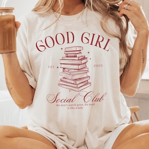 Smut Shirt Good Girl Book Club Enemies To Lovers Dark Romance STFUATTDLAGG Thick And Spicy Spicy Book Shirt Smut Lover Buy Me Books Tee