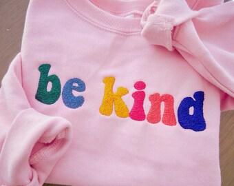 be kind sweatshirts
